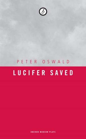 Cover of the book Lucifer Saved by Colin Teevan, Pablo Ley, Miguel  de Cervantes