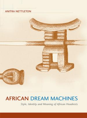 Cover of the book African Dream Machines by Simonne Horwitz