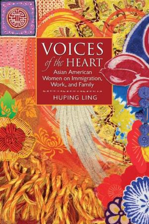 Cover of the book Voices of the Heart: Asian American Women on Immigration, Work, and Family by Carol V. Davis