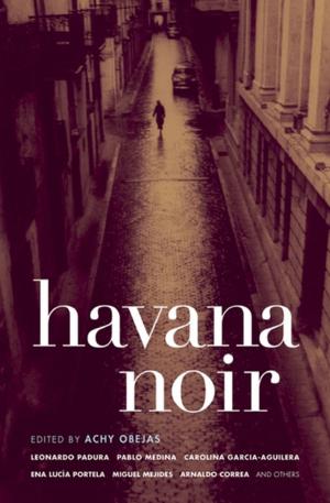 Cover of the book Havana Noir by Joe Meno