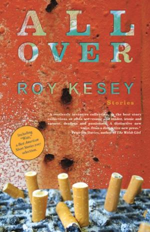 Cover of the book All Over by Roy Kesey