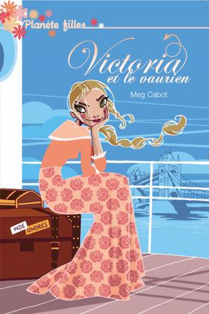 Cover of the book Victoria et le vaurien by Bertrand Solet