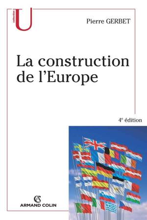 Cover of the book La construction de l'Europe by Claude-Alain Chevallier