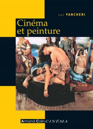 Cover of the book Cinéma et peinture by Martine Joly