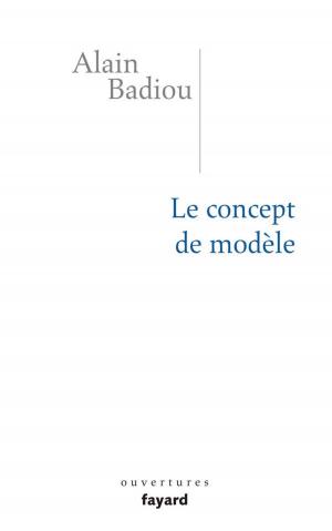 Cover of the book Le concept de modèle by Alain Peyrefitte