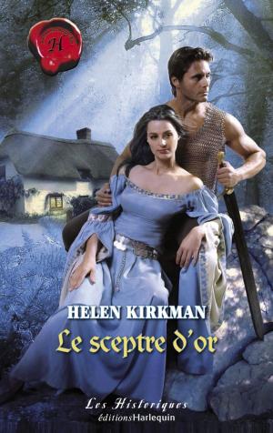 Book cover of Le sceptre d'or (Harlequin Les Historiques)