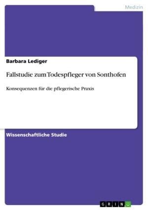 Cover of the book Fallstudie zum Todespfleger von Sonthofen by Marcel Heide