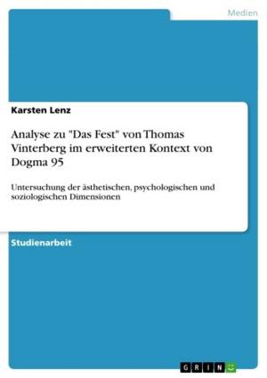 Book cover of Analyse zu 'Das Fest' von Thomas Vinterberg im erweiterten Kontext von Dogma 95