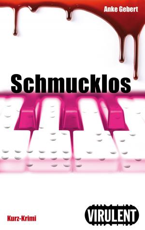 Cover of the book Schmucklos by Stefan Blankertz
