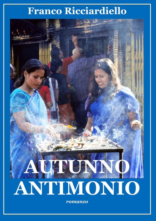 Cover of the book Autunno Antimonio by Franco Ricciardiello, FNR