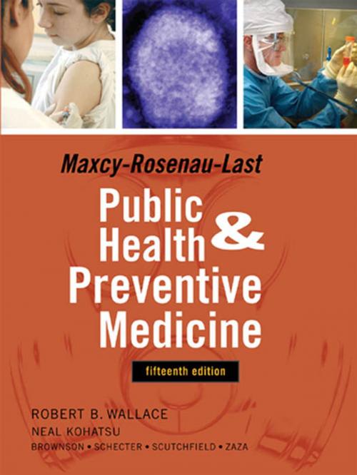 Cover of the book Maxey-Rosenau-Last Public Health and Preventive Medicine: Fifteenth Edition by Robert B. Wallace, McGraw-Hill Education