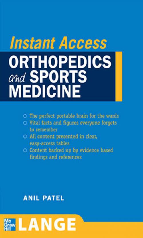 Cover of the book LANGE Instant Access Orthopedics and Sports Medicine by Anil M. Patel, McGraw-Hill Education