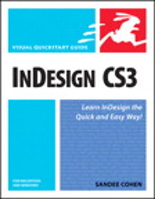 Cover of the book InDesign CS3 for Macintosh and Windows: Visual QuickStart Guide by Sandee Cohen, Pearson Education