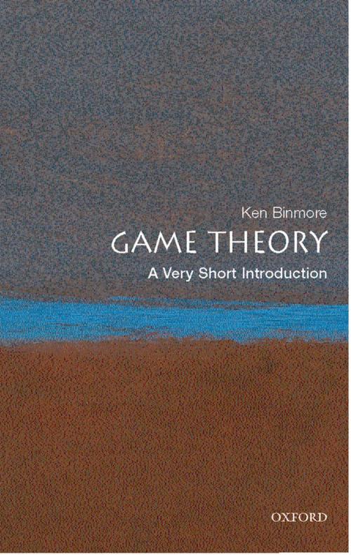 Cover of the book Game Theory: A Very Short Introduction by Ken Binmore, OUP Oxford