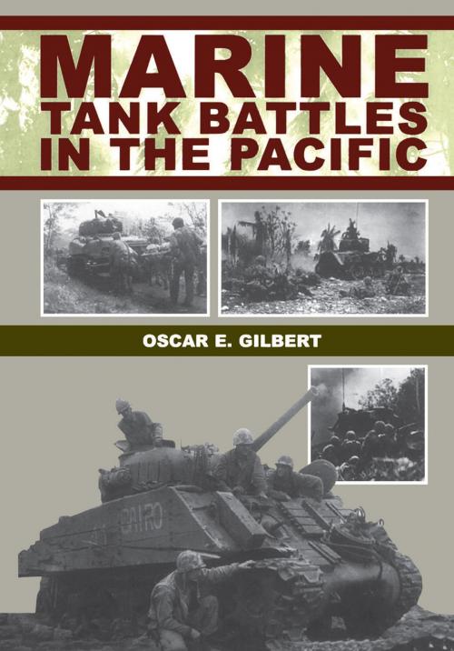 Cover of the book Marine Tank Battles In The Pacific by Oscar E. Gilbert, Hachette Books