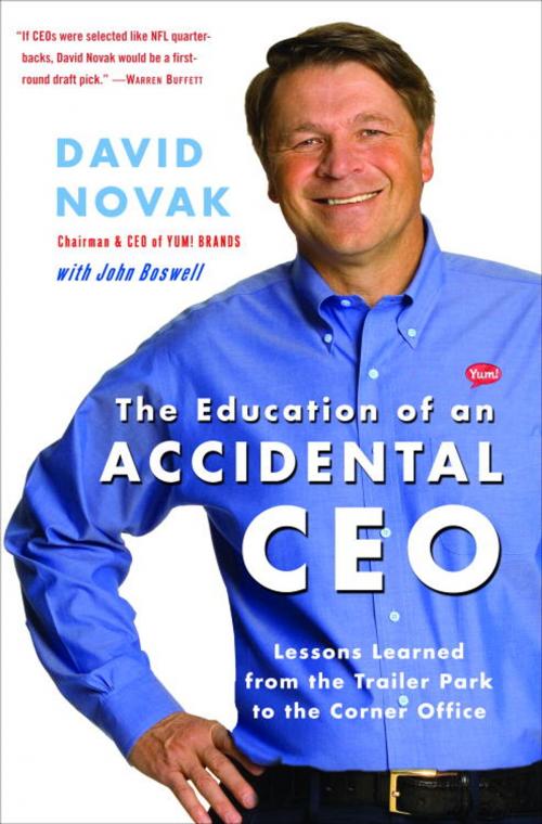 Cover of the book The Education of an Accidental CEO by David Novak, John Boswell, The Crown Publishing Group