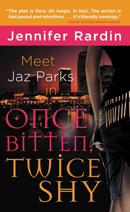 Cover of the book Once Bitten, Twice Shy by Jennifer Rardin, Orbit
