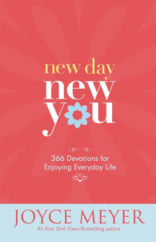 Cover of the book New Day, New You by Joyce Meyer, FaithWords