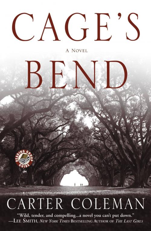 Cover of the book Cage's Bend by Carter Coleman, Grand Central Publishing