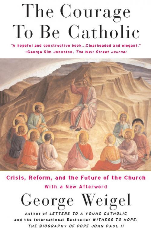 Cover of the book The Courage To Be Catholic by George Weigel, Basic Books