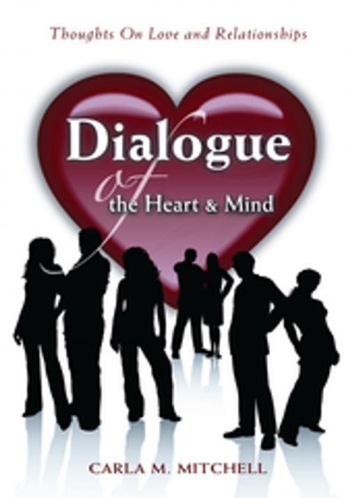 Cover of the book Dialogue of the Heart and Mind by Carla M. Mitchell, iUniverse