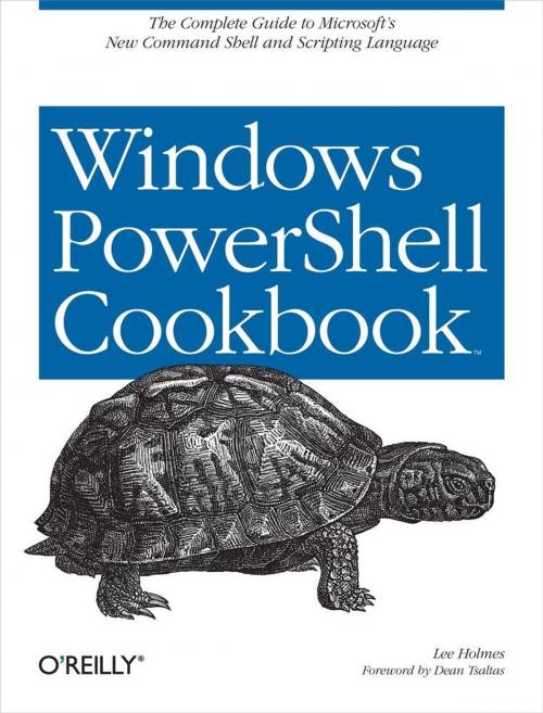 Cover of the book Windows PowerShell Cookbook by Lee Holmes, O'Reilly Media