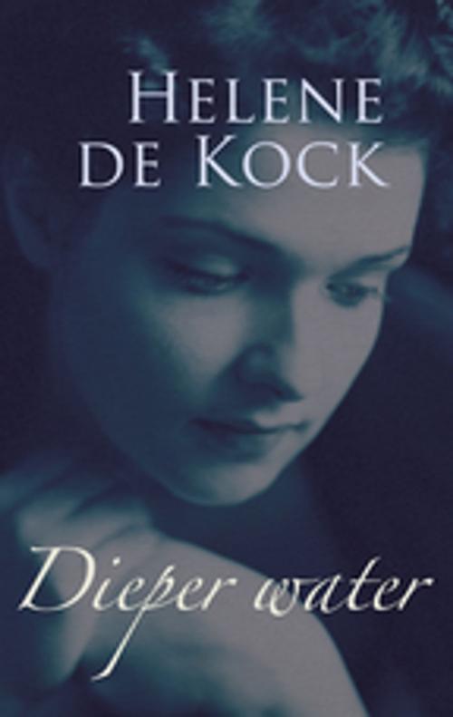 Cover of the book Dieper water by Helene de Kock, Human & Rousseau