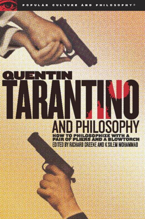 Cover of the book Quentin Tarantino and Philosophy by Richard Greene, K. Silem Mohammad, Open Court