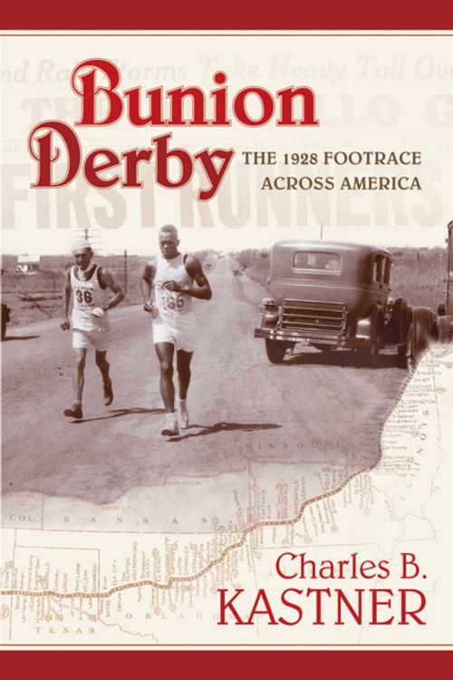 Cover of the book Bunion Derby by Charles B. Kastner, University of New Mexico Press