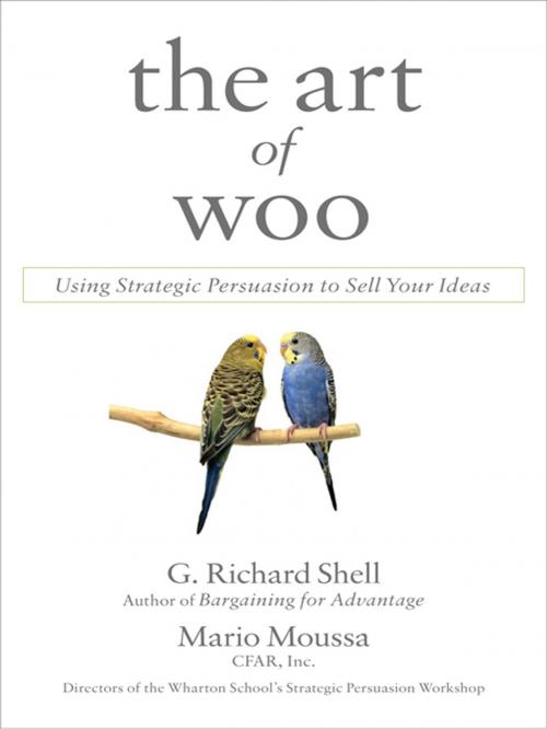 Cover of the book The Art of Woo by G. Richard Shell, Mario Moussa, Penguin Publishing Group