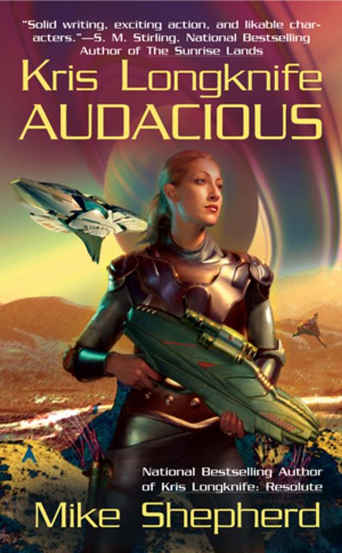 Cover of the book Kris Longknife: Audacious by Mike Shepherd, Penguin Publishing Group