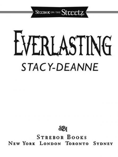 Cover of the book Everlasting by Stacy-Deanne, Strebor Books