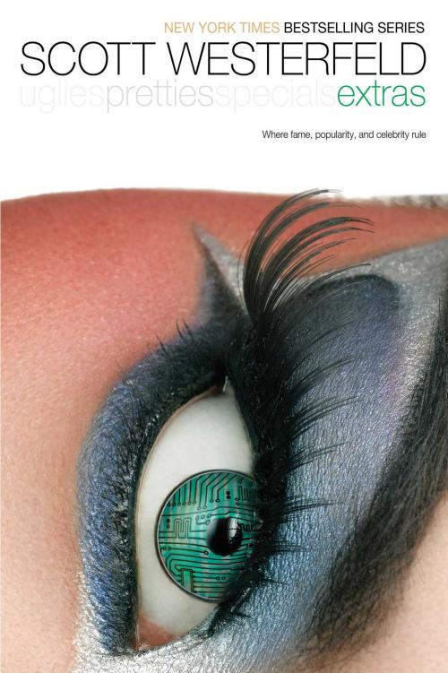 Cover of the book Extras by Scott Westerfeld, Rodrigo Corral, Simon Pulse