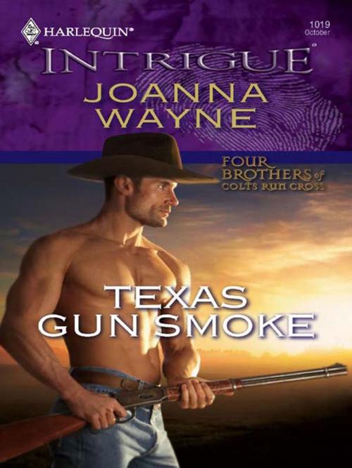 Cover of the book Texas Gun Smoke by Joanna Wayne, Harlequin