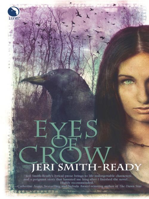 Cover of the book Eyes of Crow by Jeri Smith-Ready, Luna
