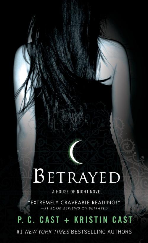 Cover of the book Betrayed by P. C. Cast, Kristin Cast, St. Martin's Press