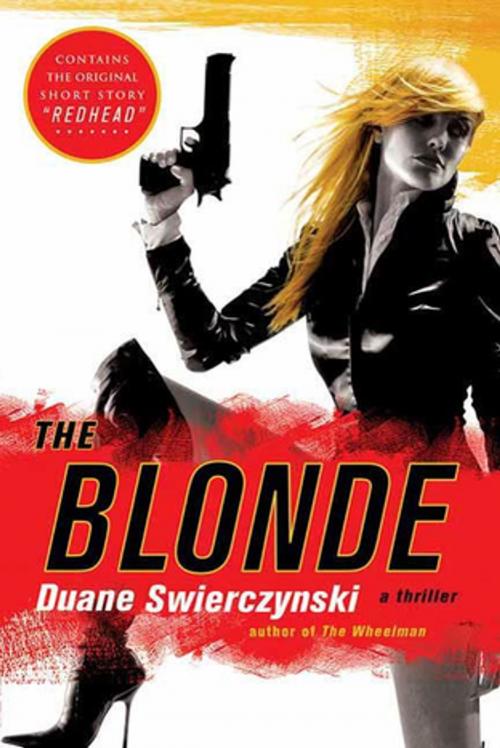 Cover of the book The Blonde by Duane Swierczynski, St. Martin's Press