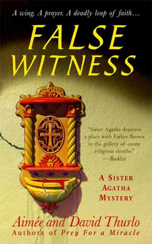 Cover of the book False Witness by Aimée Thurlo, David Thurlo, St. Martin's Press