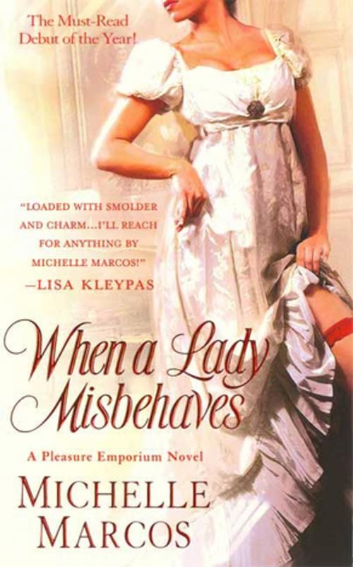 Cover of the book When A Lady Misbehaves by Michelle Marcos, St. Martin's Press