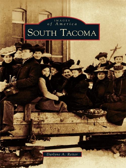 Cover of the book South Tacoma by Darlyne Reiter, Arcadia Publishing Inc.