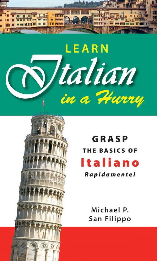 Cover of the book Learn Italian in a Hurry by Michael P San Filippo, Adams Media