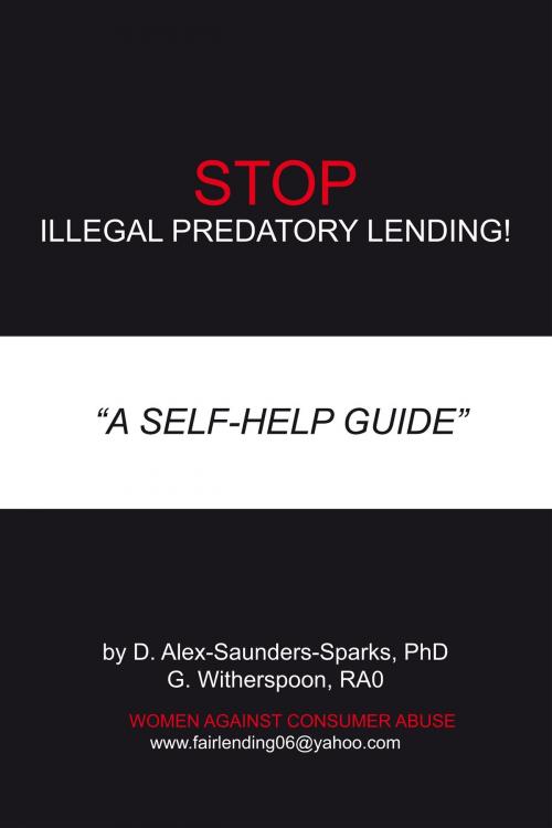 Cover of the book Stop! Illegal Predatory Lending by D. Alex-Saunders-Sparks, AuthorHouse