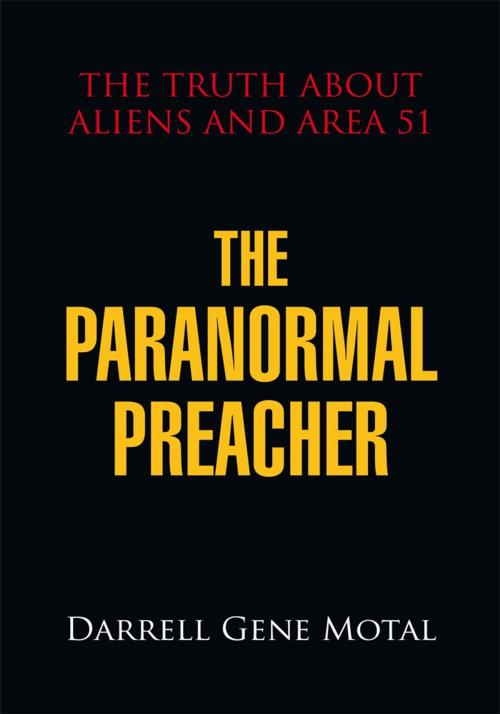 Cover of the book The Paranormal Preacher by Darrell Gene Motal, Xlibris US