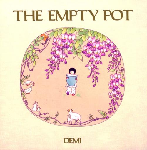 Cover of the book The Empty Pot by Demi, Henry Holt and Co. (BYR)
