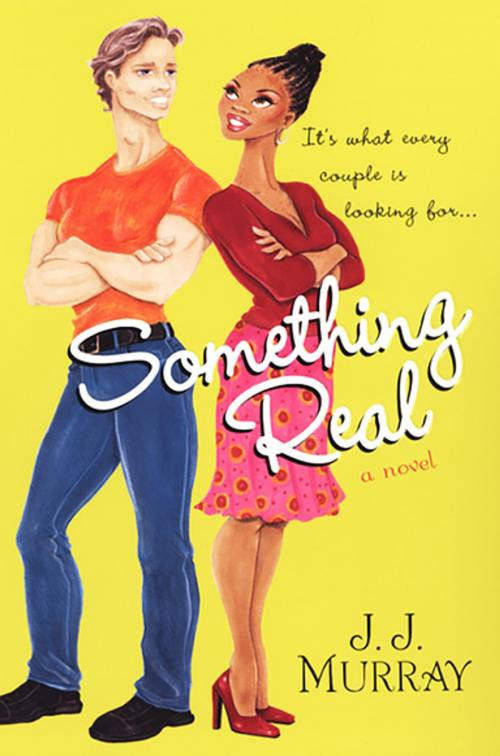 Cover of the book Something Real by J.J. Murray, Kensington Books