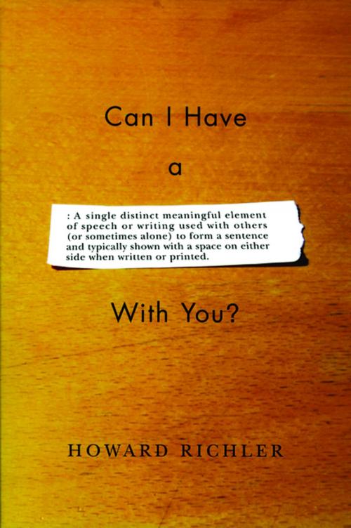 Cover of the book Can I Have a Word with You? by Howard Richler, Ronsdale Press