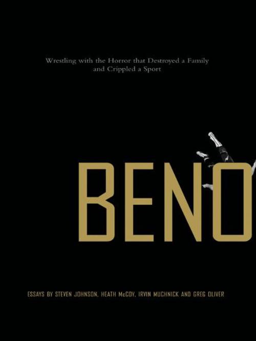 Cover of the book Benoit by Steven Johnson, Heath McCoy, Irvin Muchnick and Greg Oliver, ECW Press