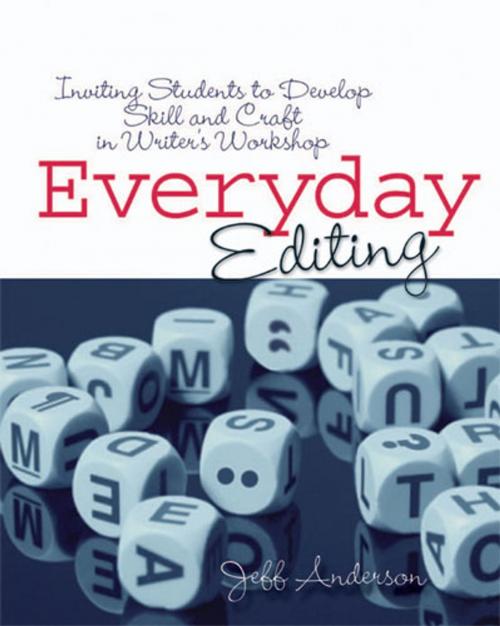 Cover of the book Everyday Editing by Jeff Anderson, Stenhouse Publishers