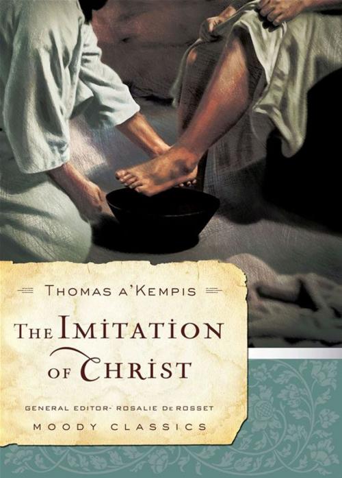 Cover of the book The Imitation of Christ by Thomas A'Kempis, Moody Publishers