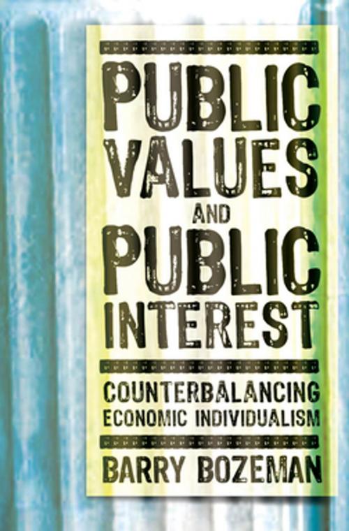 Cover of the book Public Values and Public Interest by Barry Bozeman, Georgetown University Press